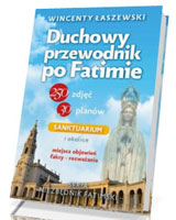 Duchowy przewodnik po Fatimie