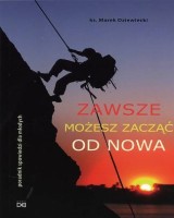 Zawsze możesz zacząć od nowa. Poradnik spowiedzi dla młodych