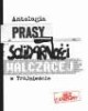 Antologia prasy Solidarności Walczącej - okładka książki