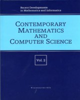 Recent Developments in Mathematics and Informatics. Vol. 2 - Contemporary Mathematics and Computer Science