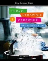 Lekko strawnie i zabawnie. Życie wierszem pisane