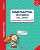 Mój sprytny zeszyt 1. Matematyka, co z głowy nie umyka