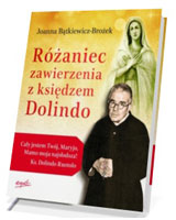 Różaniec zawierzenia z księdzem Dolindo