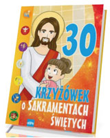 30 krzyżówek o sakramentach świętych