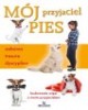 Mój przyjaciel pies - zabawa, tresura, - okładka książki
