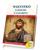 Wszystko o Jezusie z Nazaretu - okładka książki