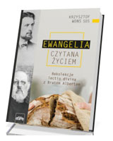 Ewangelia czytana życiem. Rekolekcje lectio divina z Bratem Albertem