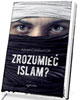 Zrozumieć islam? - okładka książki