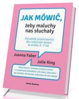 Jak mówić, żeby maluchy nas słuchały