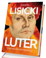 Luter. Ciemna strona rewolucji