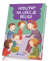 Modlitwy na lekcje religii