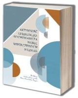 Aktywność opiekuńczo-wychowawcza wobec współczesnych wyzwań