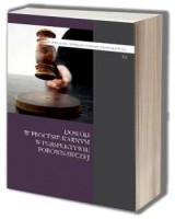 Dowód w procesie karnym w perspektywie porównawczej