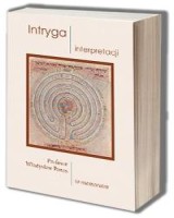 Intryga interpretacji. Profesor Władysław Panas in memoriam