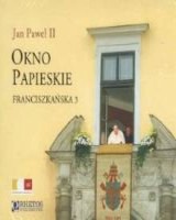 Okno Papieskie. Franciszkańska 3
