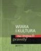 Wiara i kultura na tropach prawdy - okładka książki