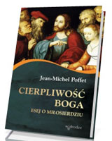 Cierpliwość Boga. Esej o miłosierdziu