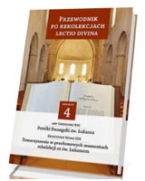 Przewodnik po Rekolekcjach Lectio Divina. Zeszyt 4