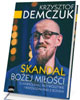 Skandal Bożej miłości. O nawróceniu, - okładka książki