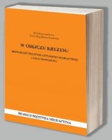 W obliczu kryzysu. Przyszłość polityki azylowej i migracyjnej Unii Europejskiej
