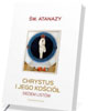 Chrystus i Jego Kościół. Siedem - okładka książki