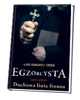 Egzorcysta cz.2. Duchowa linia frontu