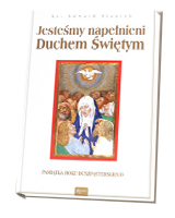 Jesteśmy napełnieni Duchem Świętym