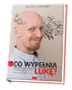 Co wypełnia Lukę. Codzienna zachęta - okładka książki