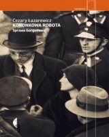 Koronkowa robota. Sprawa Gorgonowej. Seria: Reportaż