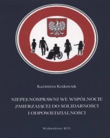 Niepełnosprawni we wspólnocie zmierzającej do solidarności i odpowiedzialności