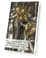 Piotr i Judasz. Dwie historie i miłosierdzie