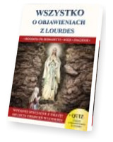 Wszystko o objawieniach z Lourdes