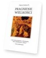 Pragnienie Wielkości. Czym różni się pogański i chrześcijański?