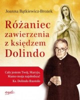 Różaniec zawierzenia z księdzem Dolindo