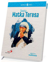 Skuteczni Święci. Święta Matka Teresa