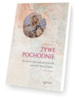 Żywe pochodnie. Rozmowy o narodzinach Kościoła