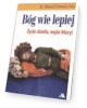 Bóg wie lepiej. Życie Józefa, męża - okładka książki