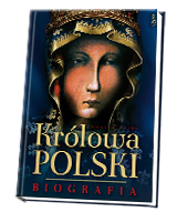 Królowa Polski. Biografia