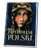 Królowa Polski. Biografia - okładka książki