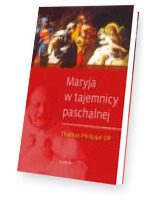 Maryja w tajemnicy paschalnej