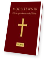 Modlitewnik. Ojcze, powierzam się Tobie oprawa bordowa