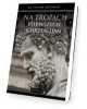 Na tropach pierwszych chrześcijan - okładka książki