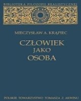 Człowiek jako osoba. Seria: Biblioteka filozofii realistycznej