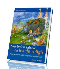 Skarbnica zabaw na lekcje religii