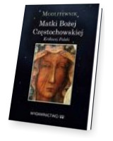 Modlitewnik do Matki Bożej Częstochowskiej