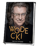 Wodecki. Tak mi wyszło