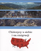 Chińczycy u siebie i na emigracji