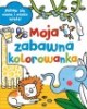 Moja zabawna kolorowanka - okładka książki