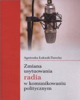 Zmiana usytuowania radia w komunikowaniu politycznym