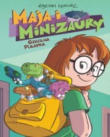 Maja i Minizaury. Tom 2. Szkolna pułapka